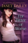 For Bitter Or Worse - eBook
