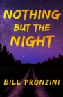 Nothing but the Night - eBook