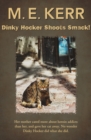Dinky Hocker Shoots Smack! - eBook