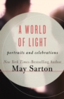 A World of Light : Portraits and Celebrations - eBook