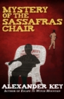 Mystery of the Sassafras Chair - eBook