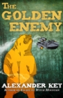 The Golden Enemy - eBook