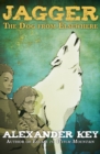 Jagger : The Dog from Elsewhere - eBook