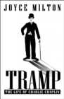 Tramp : The Life of Charlie Chaplin - eBook