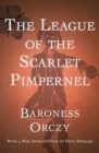 The League of the Scarlet Pimpernel - eBook