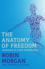 The Anatomy of Freedom : Feminism in Four Dimensions - eBook