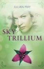 Sky Trillium - eBook