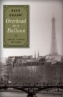 Overhead in a Balloon : Twelve Stories of Paris - eBook