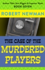The Case of the Murdered Players - eBook