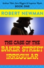 The Case of the Baker Street Irregular - eBook