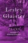 Easy Peasy : A Novel - eBook