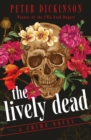 The Lively Dead : A Crime Novel - eBook