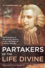 Partakers of the Life Divine : Participation in the Divine Nature in the Writings of Charles Wesley - eBook