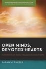 Open Minds, Devoted Hearts : Portraits of Adult Religious Educators - eBook