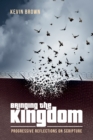 Bringing the Kingdom : Progressive Reflections on Scripture - eBook