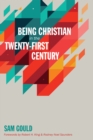 Being Christian in the Twenty-First Century - eBook