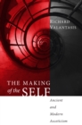 The Making of the Self : Ancient and Modern Asceticism - eBook