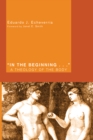"In the Beginning . . ." : A Theology of the Body - eBook