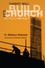 Christ Will Build His Church : But What Is My Role? - eBook
