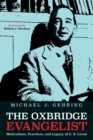 The Oxbridge Evangelist : Motivations, Practices, and Legacy of C.S. Lewis - eBook