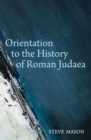 Orientation to the History of Roman Judaea - eBook