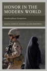 Honor in the Modern World : Interdisciplinary Perspectives - eBook