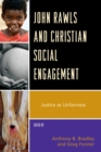 John Rawls and Christian Social Engagement : Justice as Unfairness - eBook