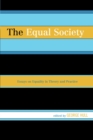 Equal Society : Essays on Equality in Theory and Practice - eBook