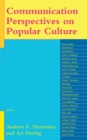 Communication Perspectives on Popular Culture - eBook