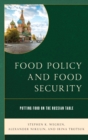 Food Policy and Food Security : Putting Food on the Russian Table - eBook