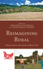 Reimagining Rural : Urbanormative Portrayals of Rural Life - eBook