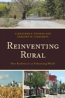 Reinventing Rural : New Realities in an Urbanizing World - eBook