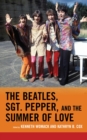 Beatles, Sgt. Pepper, and the Summer of Love - eBook