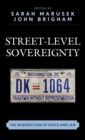 Street-Level Sovereignty : The Intersection of Space and Law - eBook