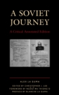 A Soviet Journey : A Critical Annotated Edition - eBook