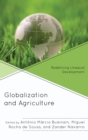 Globalization and Agriculture : Redefining Unequal Development - eBook