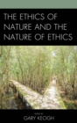 The Ethics of Nature and the Nature of Ethics - eBook