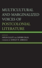 Multicultural and Marginalized Voices of Postcolonial Literature - eBook