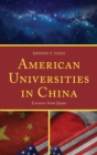 American Universities in China : Lessons from Japan - eBook