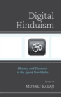 Digital Hinduism : Dharma and Discourse in the Age of New Media - eBook