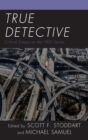 True Detective : Critical Essays on the HBO Series - eBook