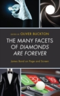 Many Facets of Diamonds Are Forever : James Bond on Page and Screen - eBook
