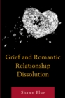 Grief and Romantic Relationship Dissolution - Book