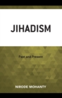 Jihadism : Past and Present - eBook