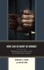 How Can So Many Be Wrong? : Making the Due Process Case for an Eyewitness Expert - eBook