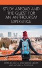 Study Abroad and the Quest for an Anti-Tourism Experience - eBook