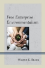 Free Enterprise Environmentalism - eBook