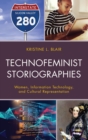 Technofeminist Storiographies : Women, Information Technology, and Cultural Representation - eBook