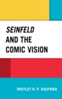 Seinfeld and the Comic Vision - eBook