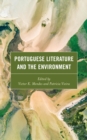 Portuguese Literature and the Environment - eBook